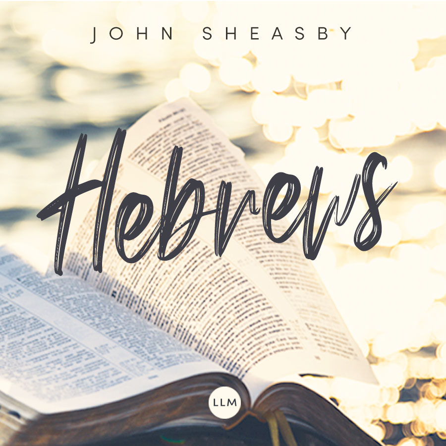 Hebrews - John Sheasby